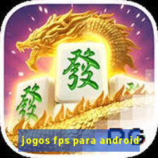 jogos fps para android