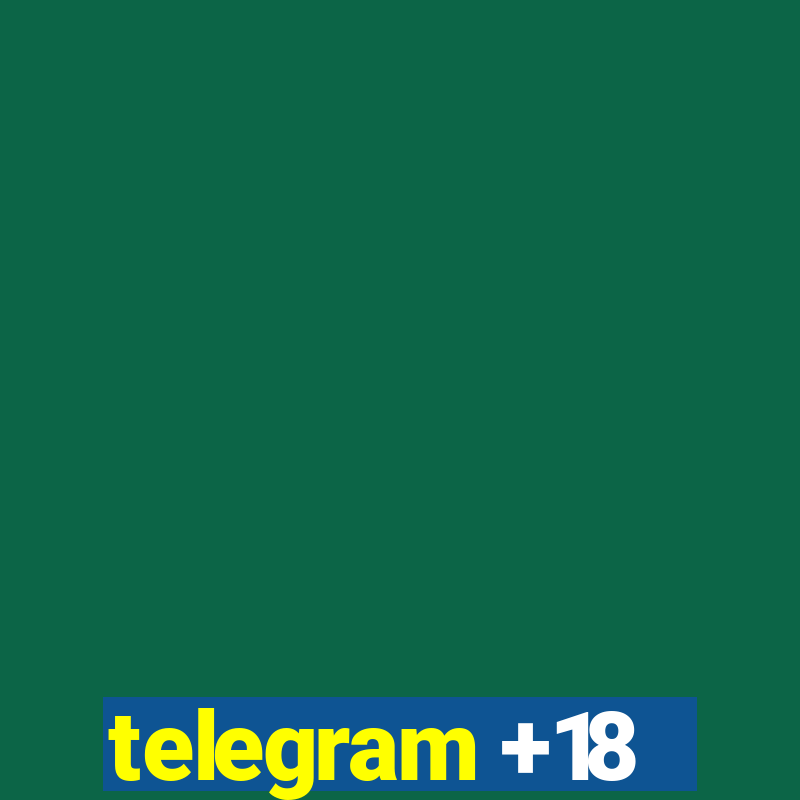 telegram +18