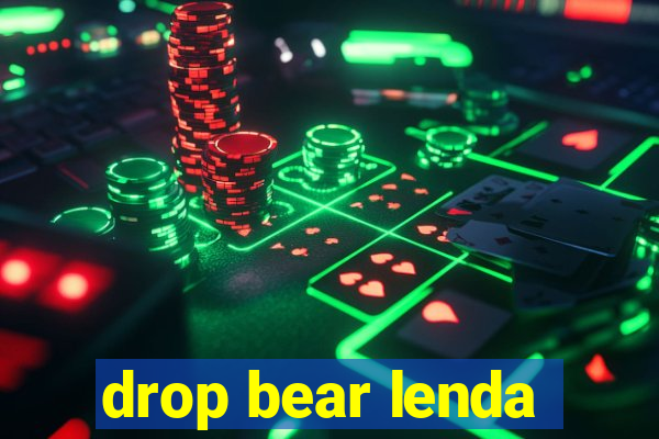 drop bear lenda