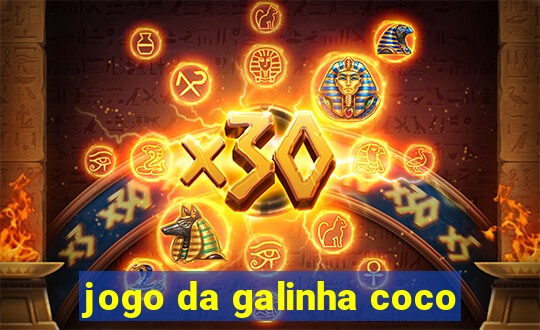 jogo da galinha coco