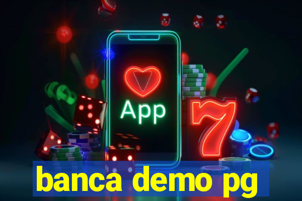 banca demo pg