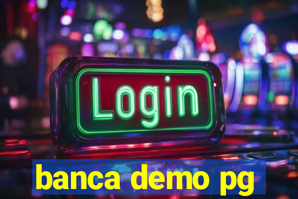 banca demo pg