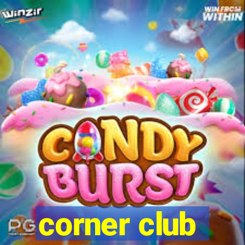 corner club