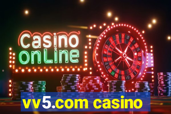 vv5.com casino