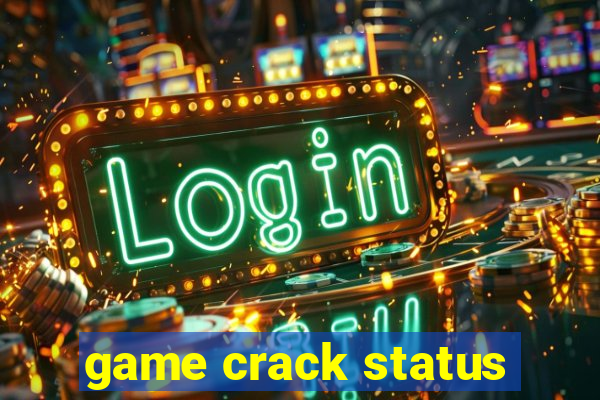 game crack status