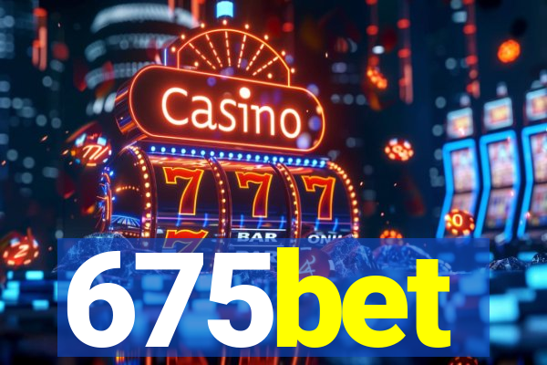 675bet