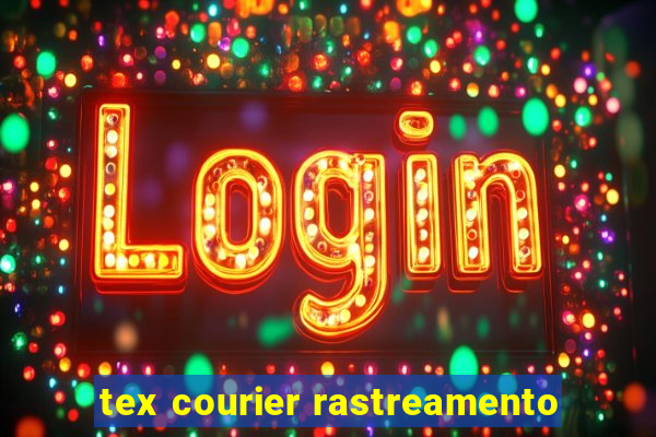 tex courier rastreamento