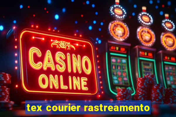 tex courier rastreamento