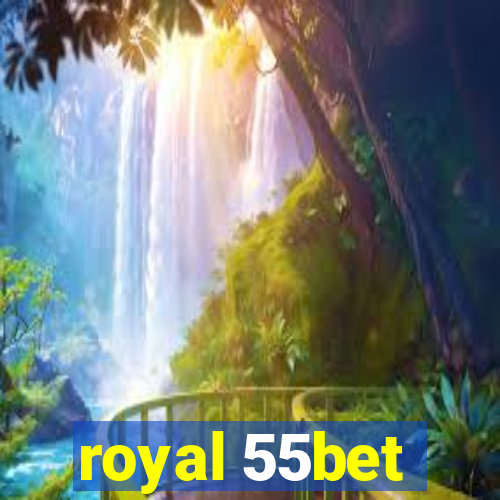 royal 55bet