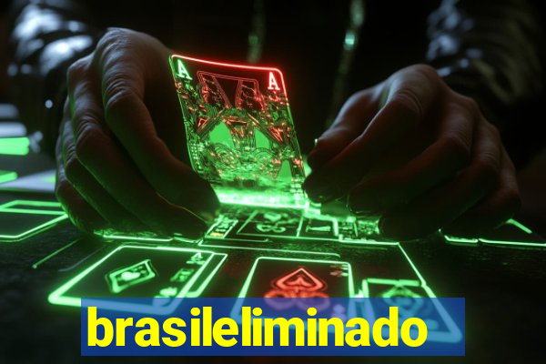 brasileliminado