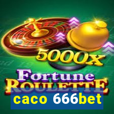 caco 666bet