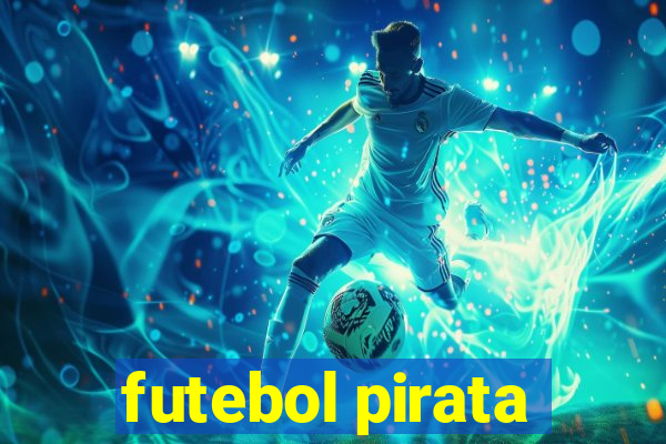 futebol pirata