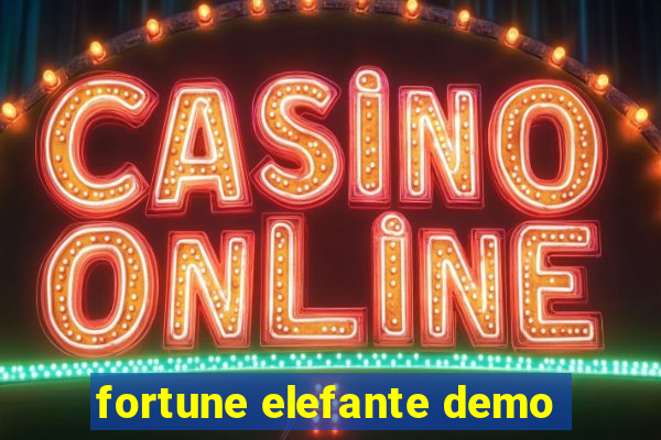 fortune elefante demo