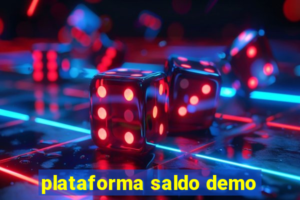 plataforma saldo demo