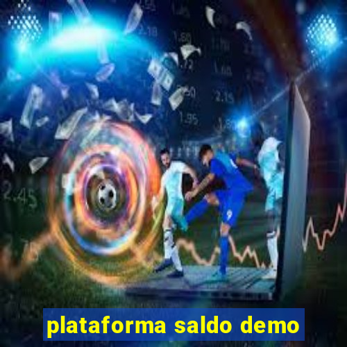 plataforma saldo demo