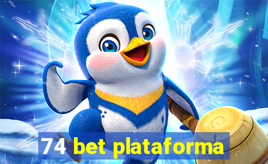 74 bet plataforma