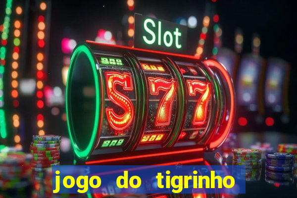 jogo do tigrinho apk dinheiro infinito