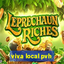 viva local pvh