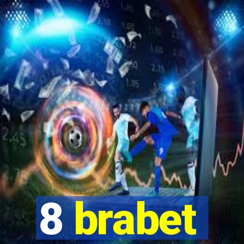 8 brabet