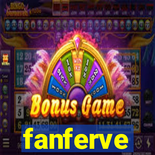 fanferve