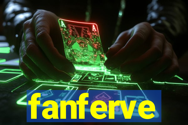 fanferve