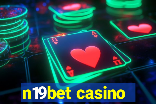 n19bet casino