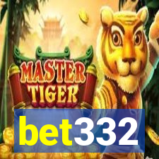 bet332