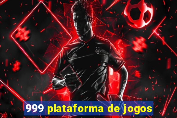 999 plataforma de jogos