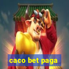 caco bet paga