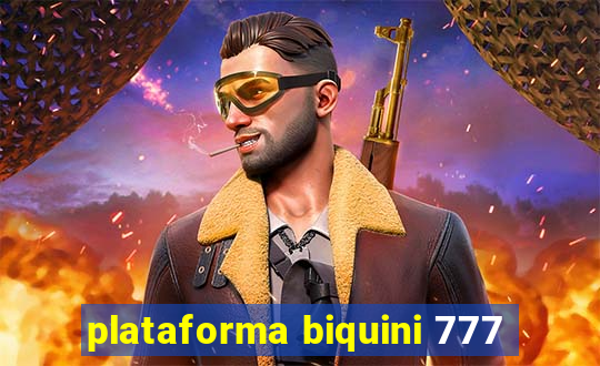 plataforma biquini 777