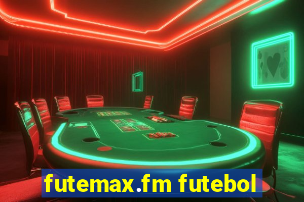 futemax.fm futebol