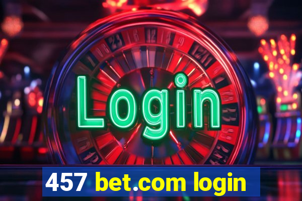 457 bet.com login