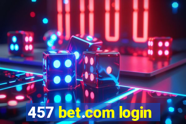 457 bet.com login