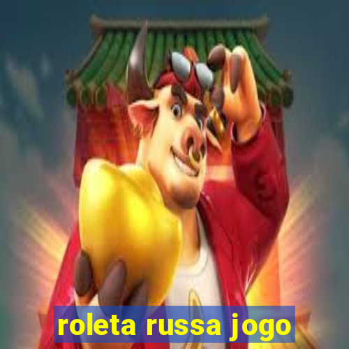 roleta russa jogo