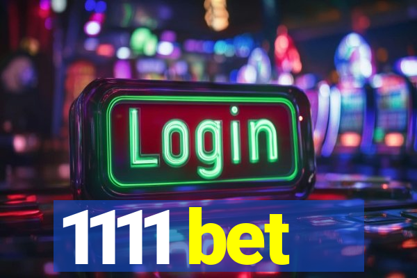 1111 bet