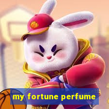 my fortune perfume