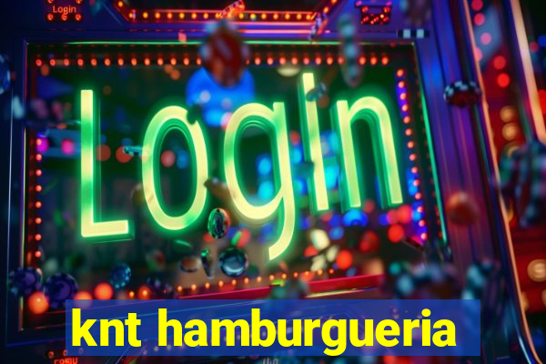 knt hamburgueria