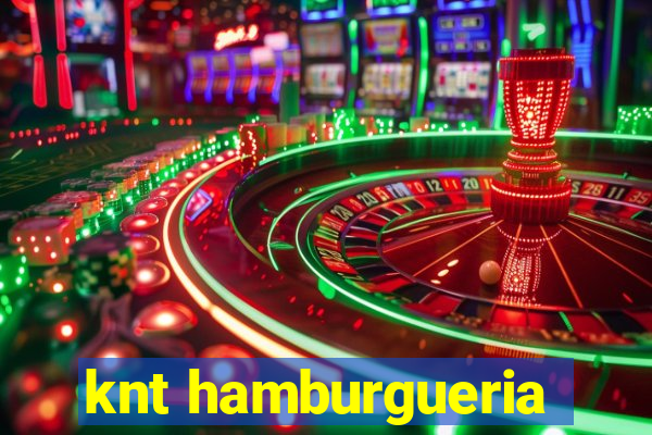 knt hamburgueria