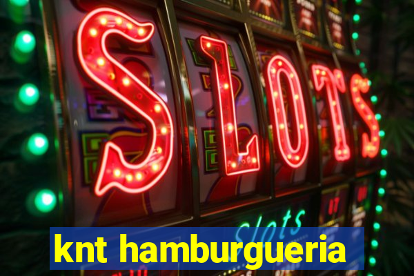 knt hamburgueria