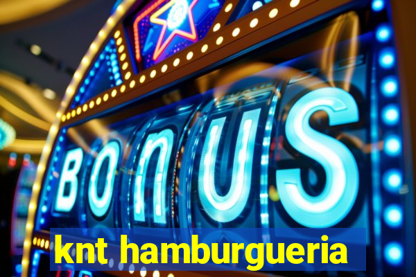 knt hamburgueria