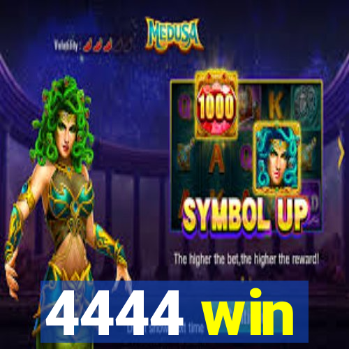 4444 win