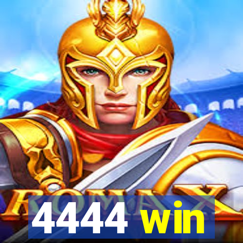 4444 win