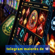 telegram maiores de 18