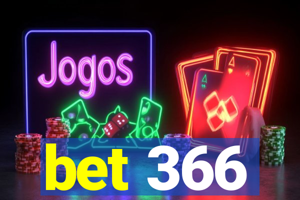 bet 366