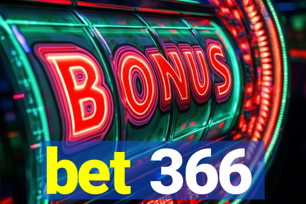 bet 366