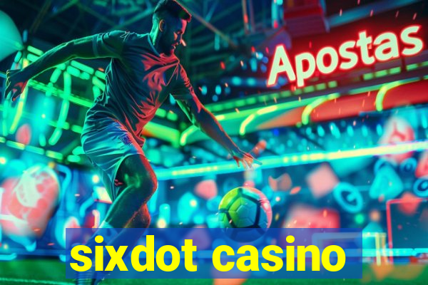 sixdot casino