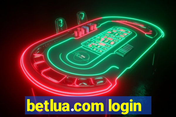 betlua.com login