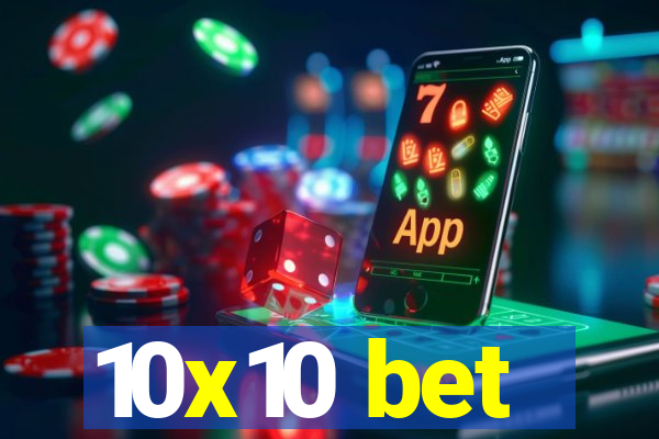 10x10 bet