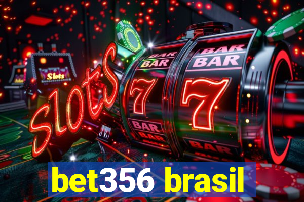 bet356 brasil