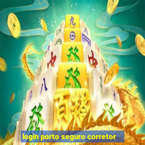 login porto seguro corretor